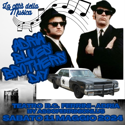 Adria The Blues Brothers Day