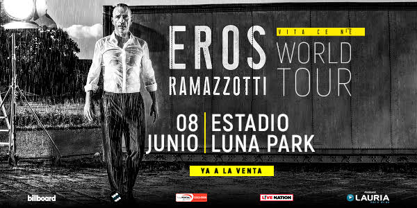 Eros Ramazzotti - Vuelve a Buenos Aires