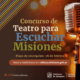 Concurso De Teatro Para Escuchar Misiones