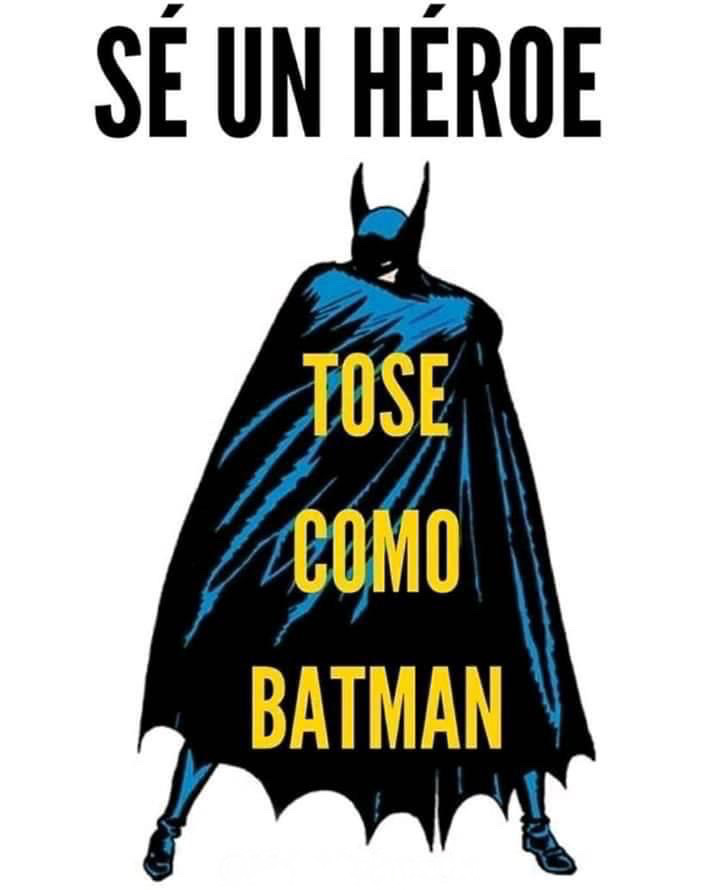 Coronavirus Niños - Se Un Heroe Y Tose Como Batman
