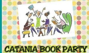 Catania Book Party ha al centro l'idea di costruire una festa attorno ai libri con libera partecipazione del cittadini