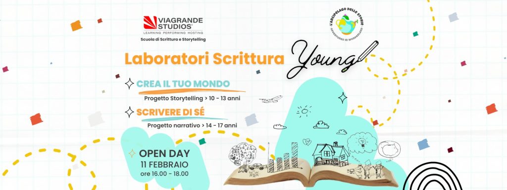 La Scuola Young, la scuola per gli scrittori del futuro by Viagrande Studios e L'Arcipelago delle Storie- OPEN DAY