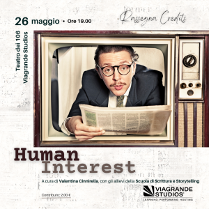 Evento credits, Human Interest. Scuola Biennale di Scrittura e Storytelling di Viagrande Studios