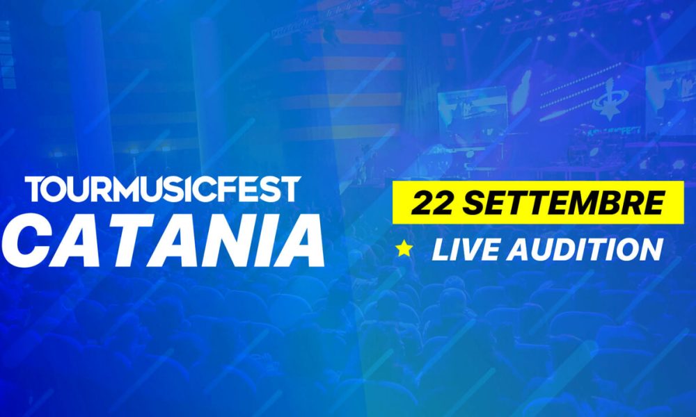 Tour Music Fest 2023 a Catania