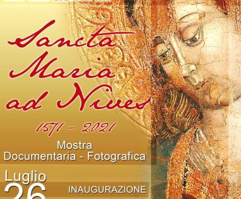 Sancta Maria Ad Nives Mostra