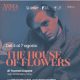 The house of flowers - Capote e locandina