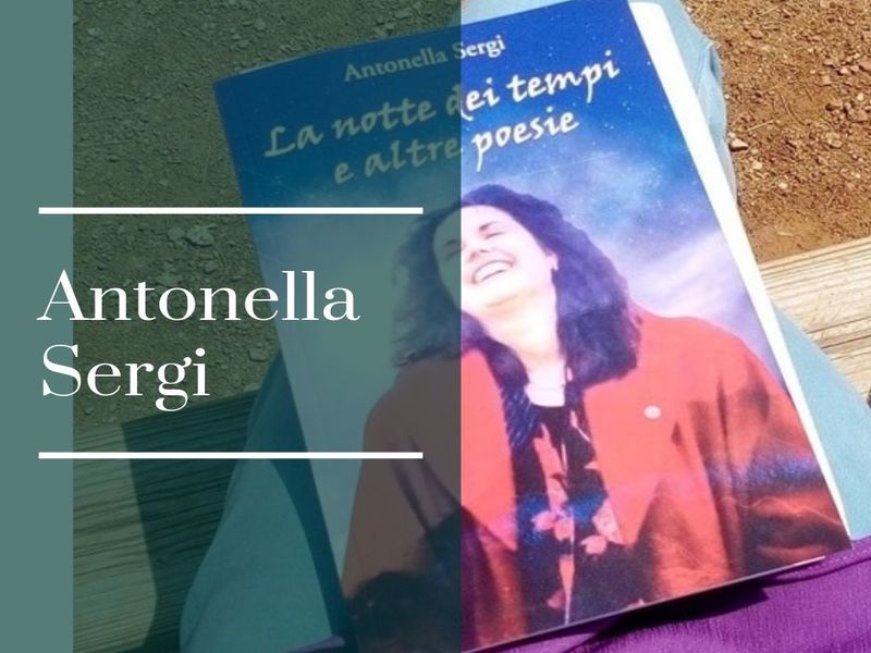 Antonella Sergi e il suo ricordo: La notte dei tempi e altre poesie
