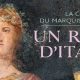 «Un rêve d’Italie La collection du marquis Campana »
