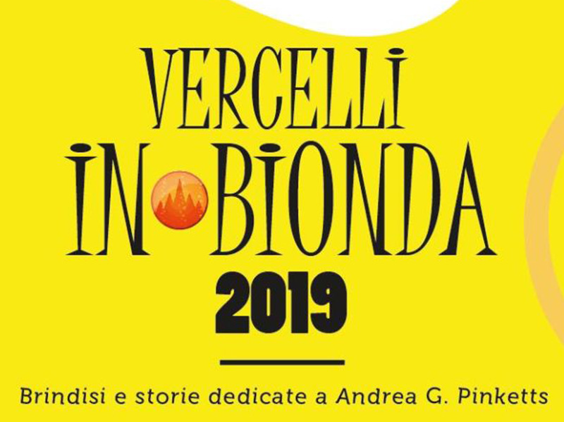 Vercelli In Bionda, fine estate 2019